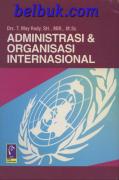 Administrasi dan Organisasi Internasional